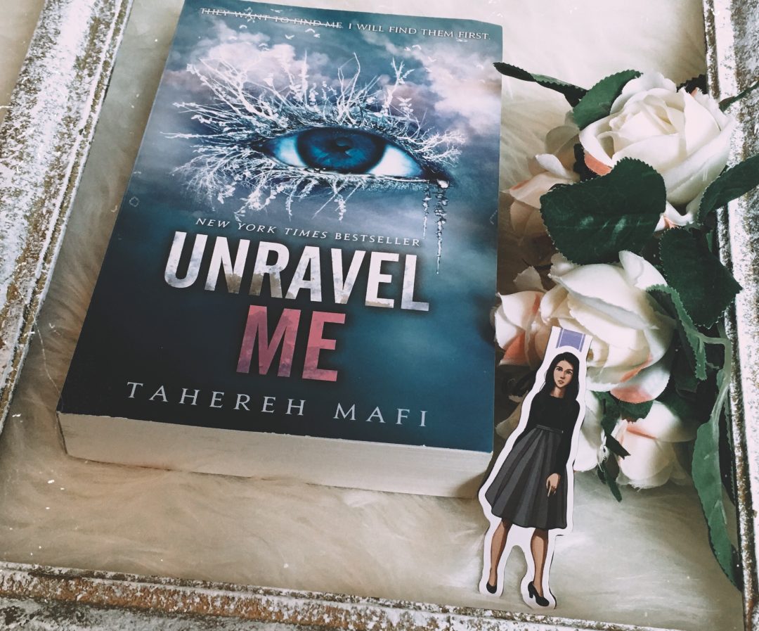 unravel me by tahereh mafi