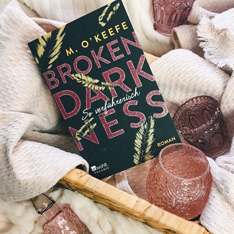 M.O. Keefe Broken Darkness So verführerisch [ Band 1] Beauty and