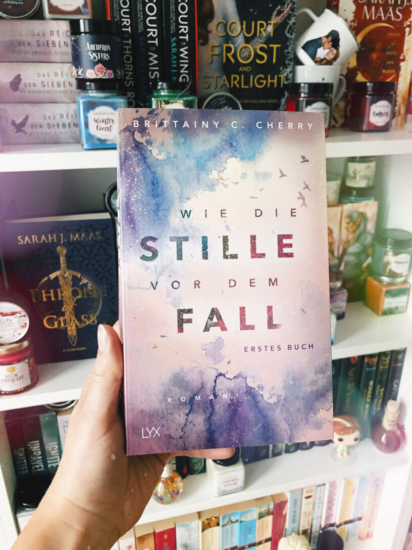 Wie Die Stille Vor Dem Fall Reihenfolge Brittainy C. Cherry: Wie die Stille vor dem Fall [Band 1] – Beauty and